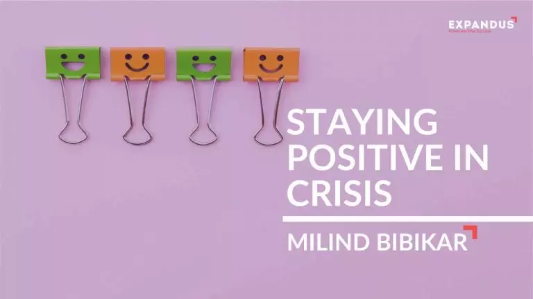 Staying Positive in Crisis Staying Positive in Crisis