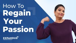 How to regain your passion?