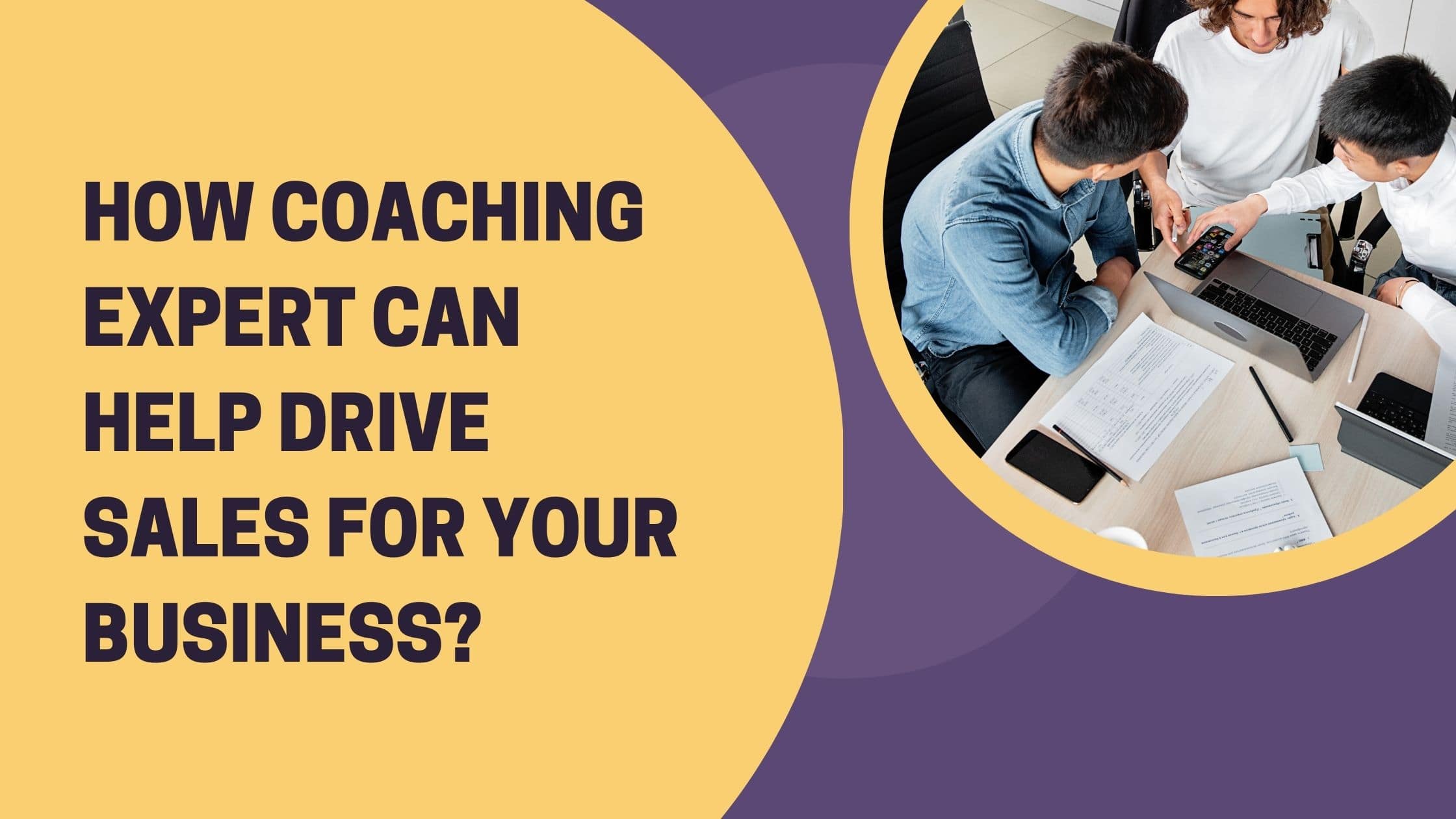 Boost Your Business Sales with Expert Coaching - Learn How!