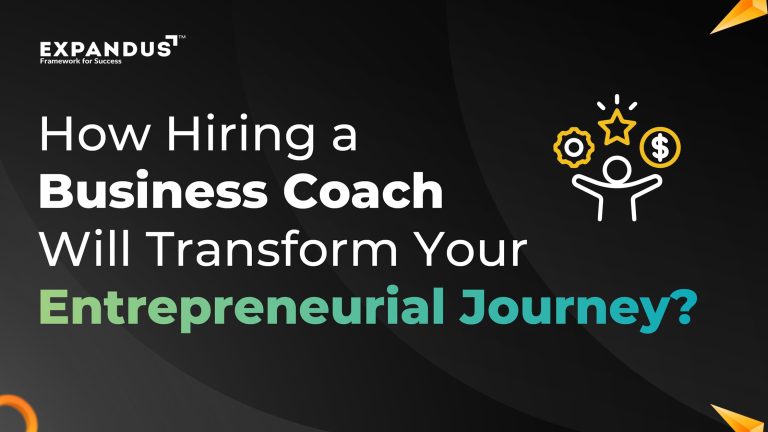 How Hiring Business Coaches for Entrepreneurs Will Transform Your Journey?