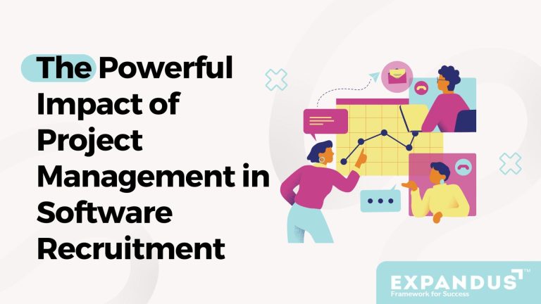 The Powerful Impact of Project Management in Software Recruitment