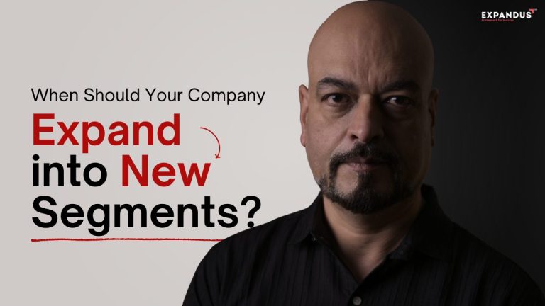 When Should Your Company Expand into New Segments?