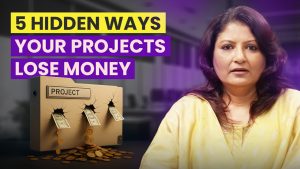 5 Hidden Ways Your Projects Lose Money