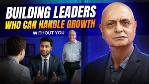 Building Leaders Who Can Handle Growth Without You