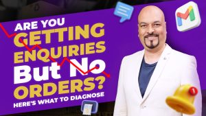 Are You Getting Enquiries But No Orders