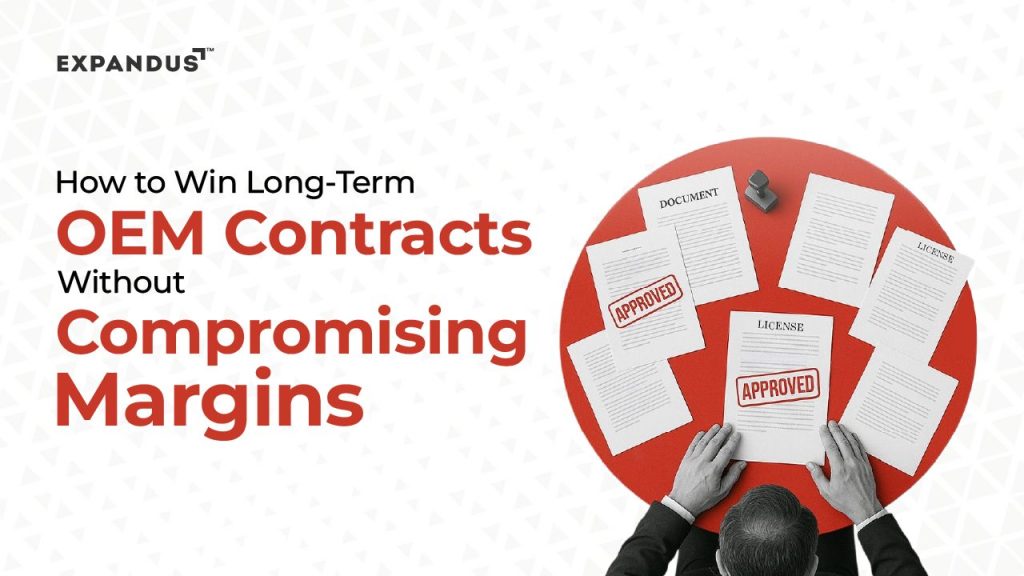 How to Win Long-Term OEM Contracts Without Compromising Margins