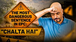 The most dangerous sentence in business “Chalta Hai”