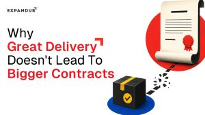 Why Great Delivery Doesn’t Lead To Bigger Contracts