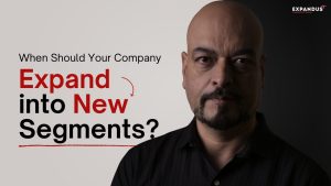 When Should Your Company Expand into New Segments