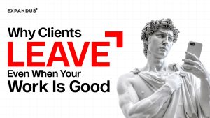 Why Clients Leave Even When Your Work Is Good