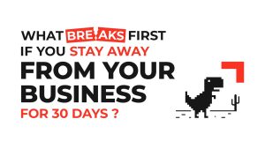 What Breaks First If You Step Away
