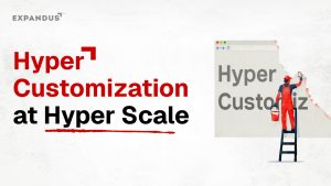 Hyper customization at Hyper Scale