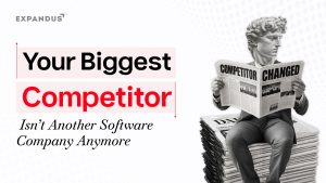 Your Biggest Competitor Isn’t Another Software Company Anymore