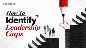 How To Identify Leadership Gaps